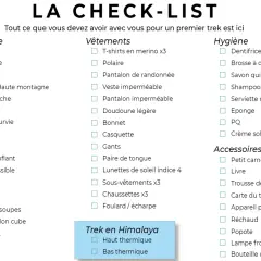 Check-list pour un trek : matériel de base, vêtements, hygiène, bivouac, ravitaillement et accessoires. Idéal pour préparer votre prochaine aventure.