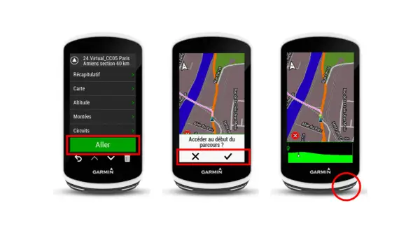 Trois écrans d'un GPS Garmin Edge affichant un parcours virtuel. Le premier montre le menu "Aller", le second demande confirmation pour accéder au début du parcours, le troisième affiche la carte du parcours. Un fichier garmin gpx est prêt à être utilisé.