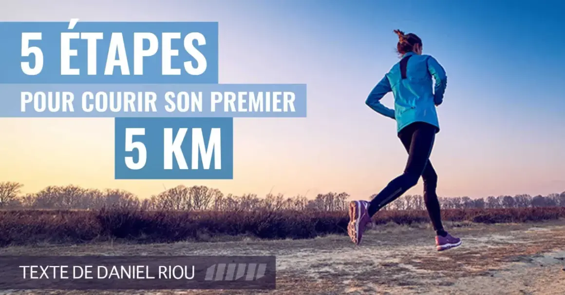 Une femme court en extérieur, le soleil se levant. Le texte indique "5 étapes pour courir son premier 5 km", idéal pour un débutant.
